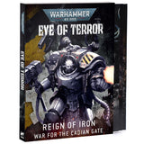 Warhammer 40,000 Eye of Terror Reign of Iron